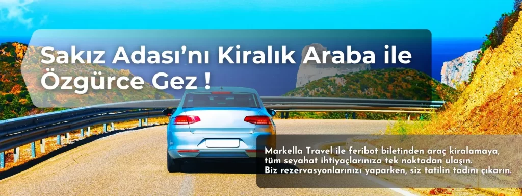sakız adası kiralık araba