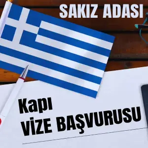 sakız adası kapı vizesi başvurusu