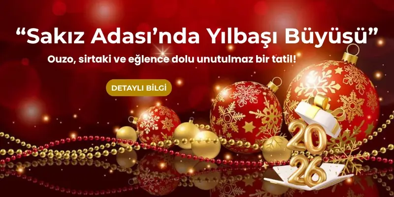 sakız adası yılbaşı turu 2025