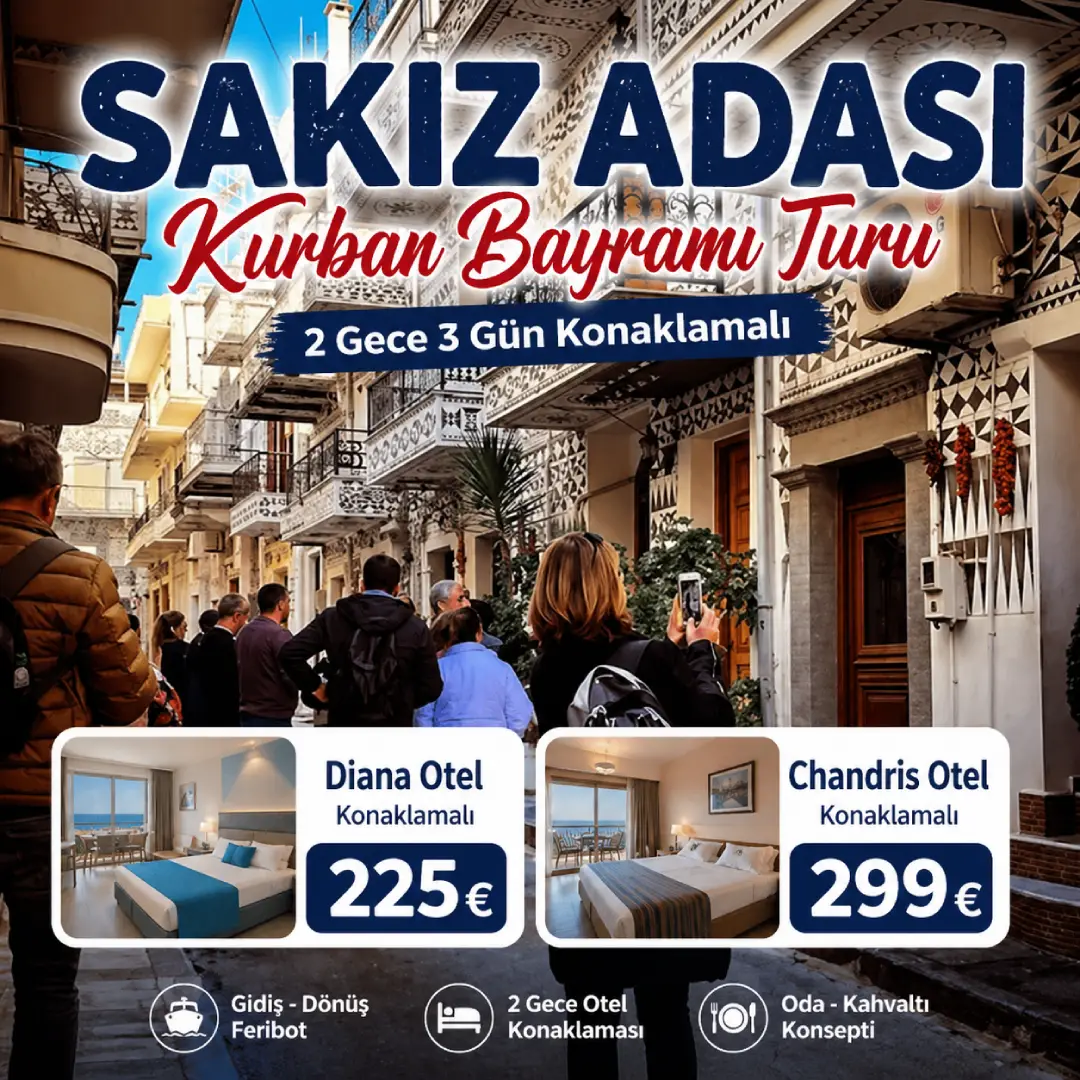 Sakız Adası Kurban Bayramı Turu Detayları