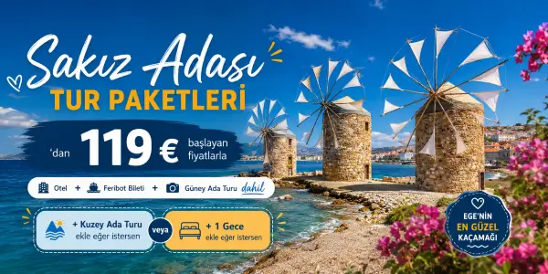 Sakız Adası Tur Paketleri